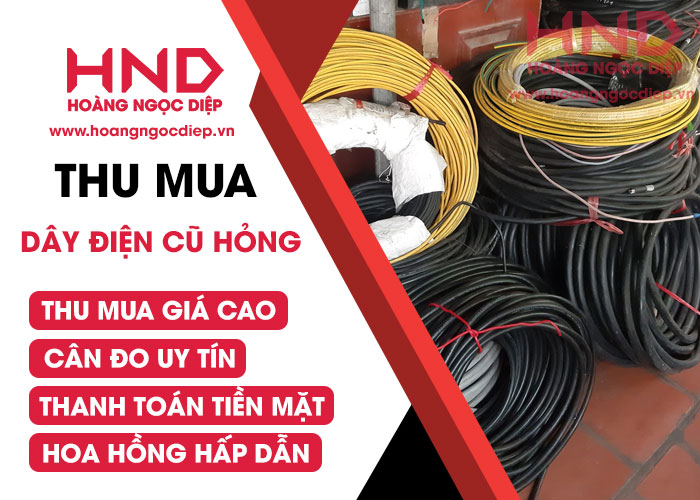 Thu Mua Dây Điện Cũ Hỏng Giá Cao Toàn Quốc