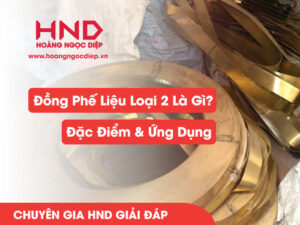 Đồng phế liệu loại 2: Đặc điểm đặc trưng và ứng dụng đa dạng