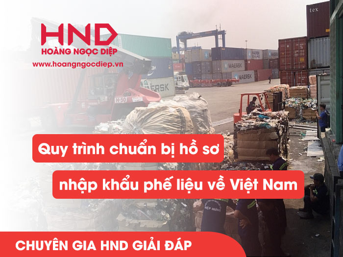 hồ sơ nhập khẩu phế liệu từ nước ngoài