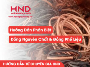 Cách Phân Biệt Đồng Nguyên Chất và Đồng Phế Liệu: Hướng Dẫn Từ Chuyên Gia